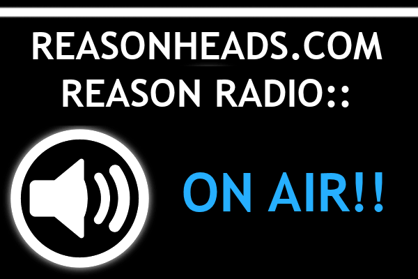 Reasonheads.com_Radio_On_Air.png